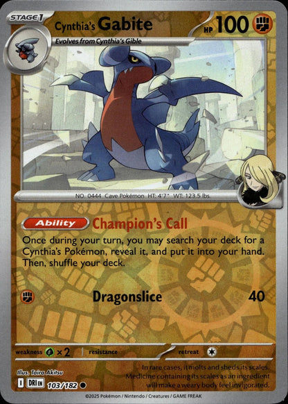 SV10: Destined Rivals #103/182 Cynthia's Gabite